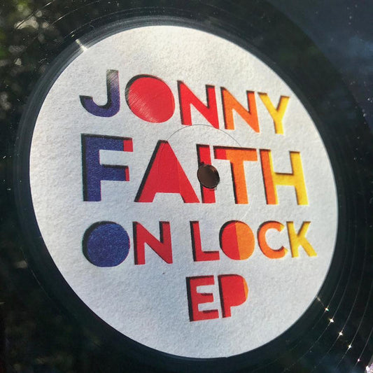 Jonny Faith – On Lock Ep